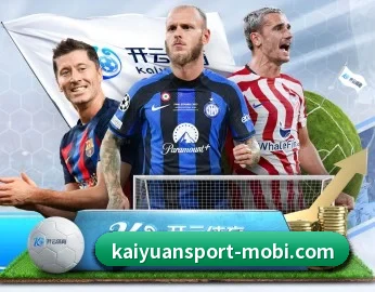 开元体育的故事 - 体育资讯内容服务（kaiyuansports）